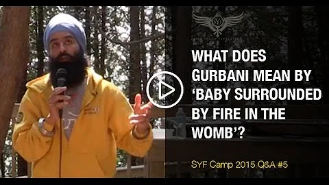 Baby surrounded by fire in the womb - SYF Camp 2015 - Q&A #5