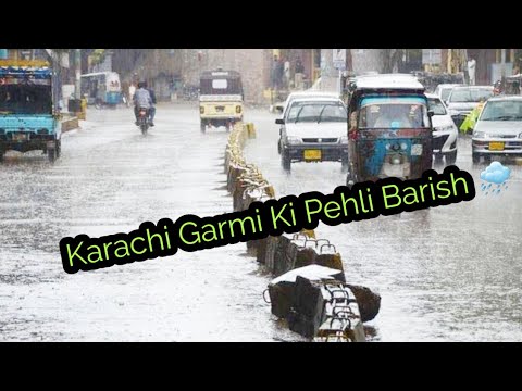 KARACHI MAI GARMI KI PEHLI BARISH