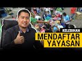 Kelebihan mendaftar yayasan