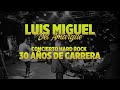Concierto 30 años de Trayectoria | Luis Miguel del Amargue | Hard Rock Cafe Santo Domingo 2023