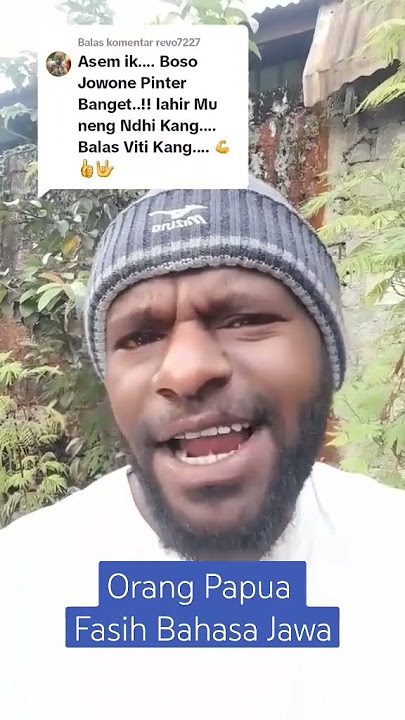 Orang Papua Fasih Bahasa Jawa Bisa diadu #papua