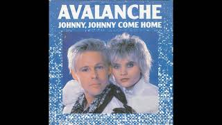 AVALANCHE - JOHNNY COME HOME HQ