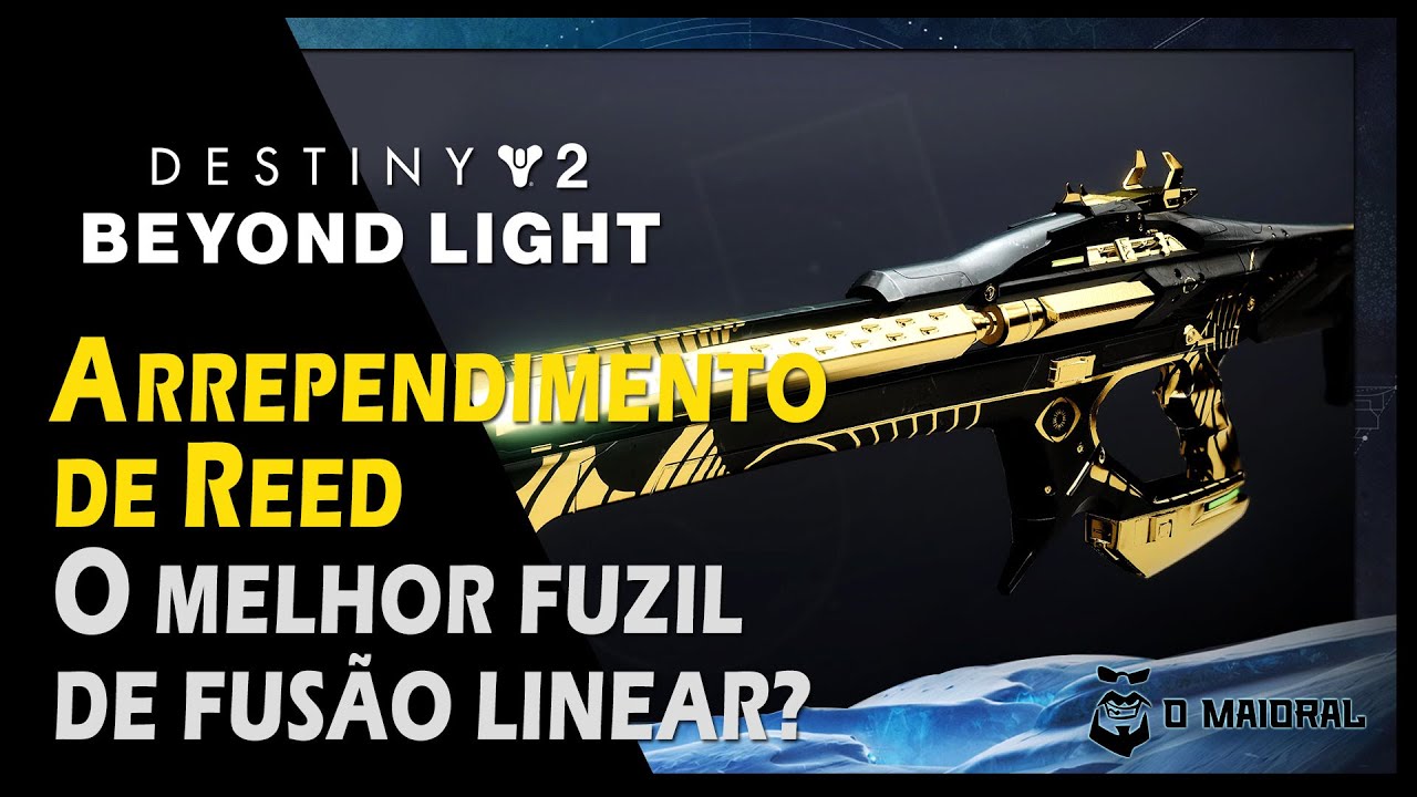 DESTINY 2 - Arrependimento De Reed - O Melhor Fuzil De Fusão Linear ...