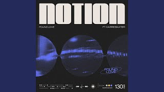 Video thumbnail of "NOTION - FOUND LOVE (Extended)"