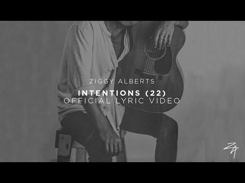 Ziggy Alberts - Intentions (22) Official Lyric Video