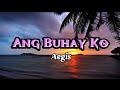 Ang Buhay Ko-Aegis(lyrics video)