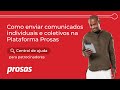 Como enviar um comunicado sem alteração na Proposta na Plataforma Prosas