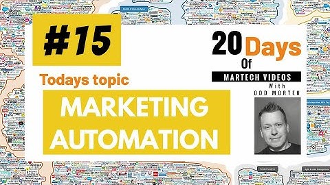Marketing Automation - 20 Days of MarTech Videos