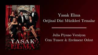 Yasak Elma (Orijinal Dizi Müzikleri Temalar) - Julia Piyano Versiyon Resimi