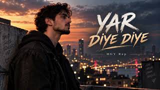 Yar Diye Diye | MGY Rap 