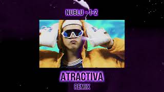 Nublu - 1-2 (Atractiva Bootleg)