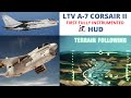 A-7 CORSAIR II : The First US Attack Aircraft Equipped with a fully instrumented HUD