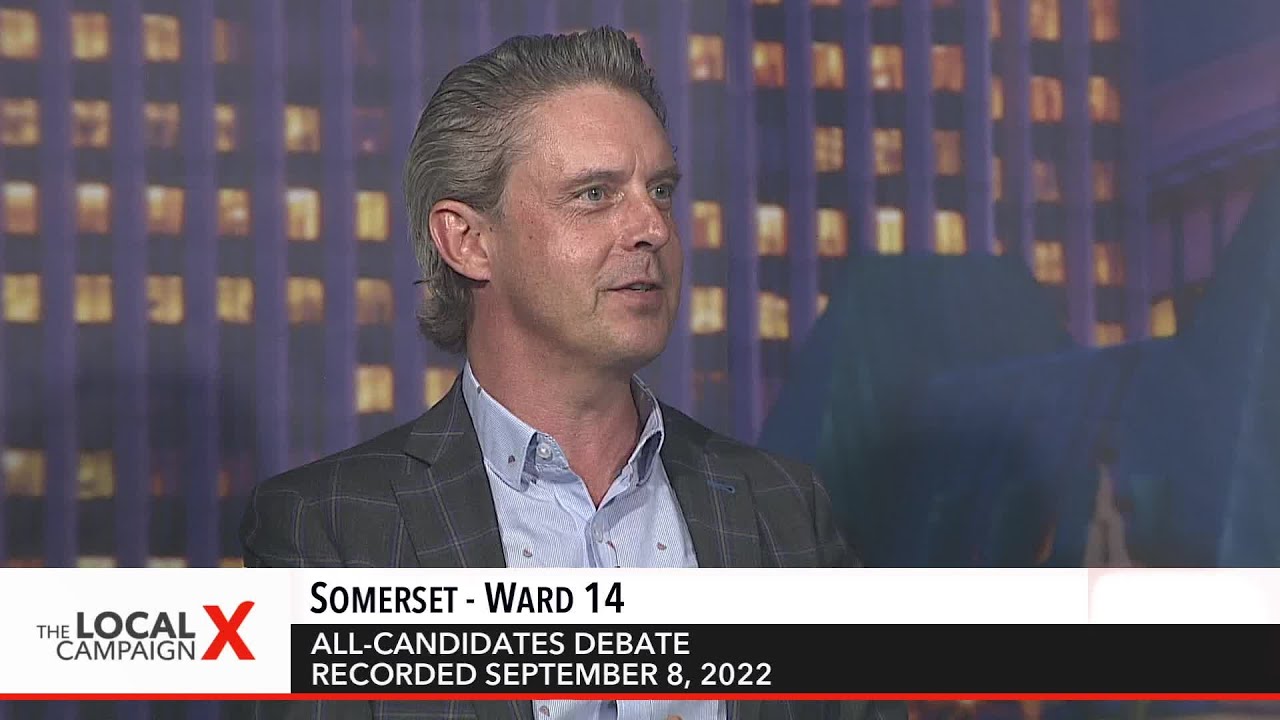 2022 Municipal Election Debate: Somerset - Ward 14