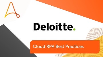Deloitte & TaskUs - Cloud RPA Best Practices