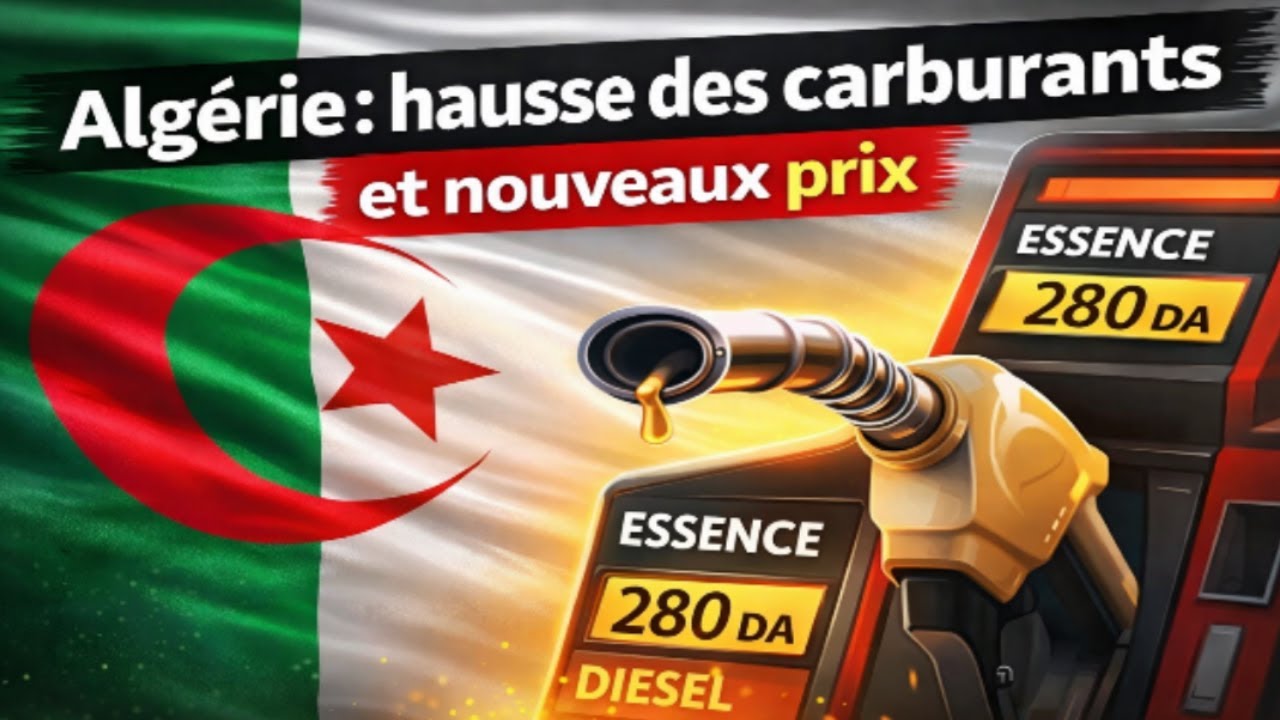 Algérie : nouvelle hausse des carburants en 2026, impact direct sur le pouvoir d’achat et transport