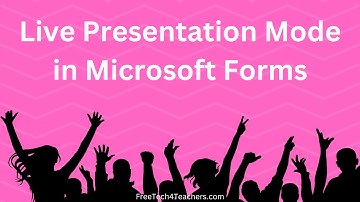 How to Use Live Presentation Mode in Microsoft Forms