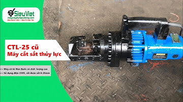Máy cắt sắt thủy lực cầm tay CTL-25 Hàn Quốc cũ - Phù hợp cho công trình vừa và nhỏ