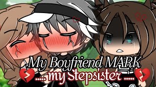 My Boyfriend MARK my Stepsister?\/GLMM\/Gacha Life Mini Movie\/Purple Corner\/