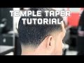 How To - Temple Taper Fade - Blowout Haircut