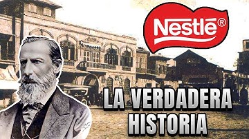 ¡La Verdadera Historia de Nestlé!