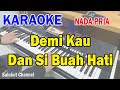 DEMI KAU DAN SI BUAH HATI ll KARAOKE PANCE ll CIPT  PANCE F PONDAAG ll NADA PRIA AS=DO