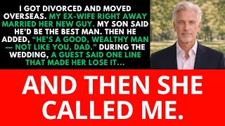 I Got Divorced and Moved Overseas. My Ex-Wife Married Her New Guy Right Away—Then She Called Me.