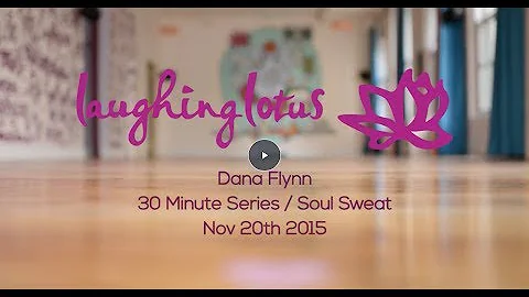Dana Flynn Soul Sweat 30min Series