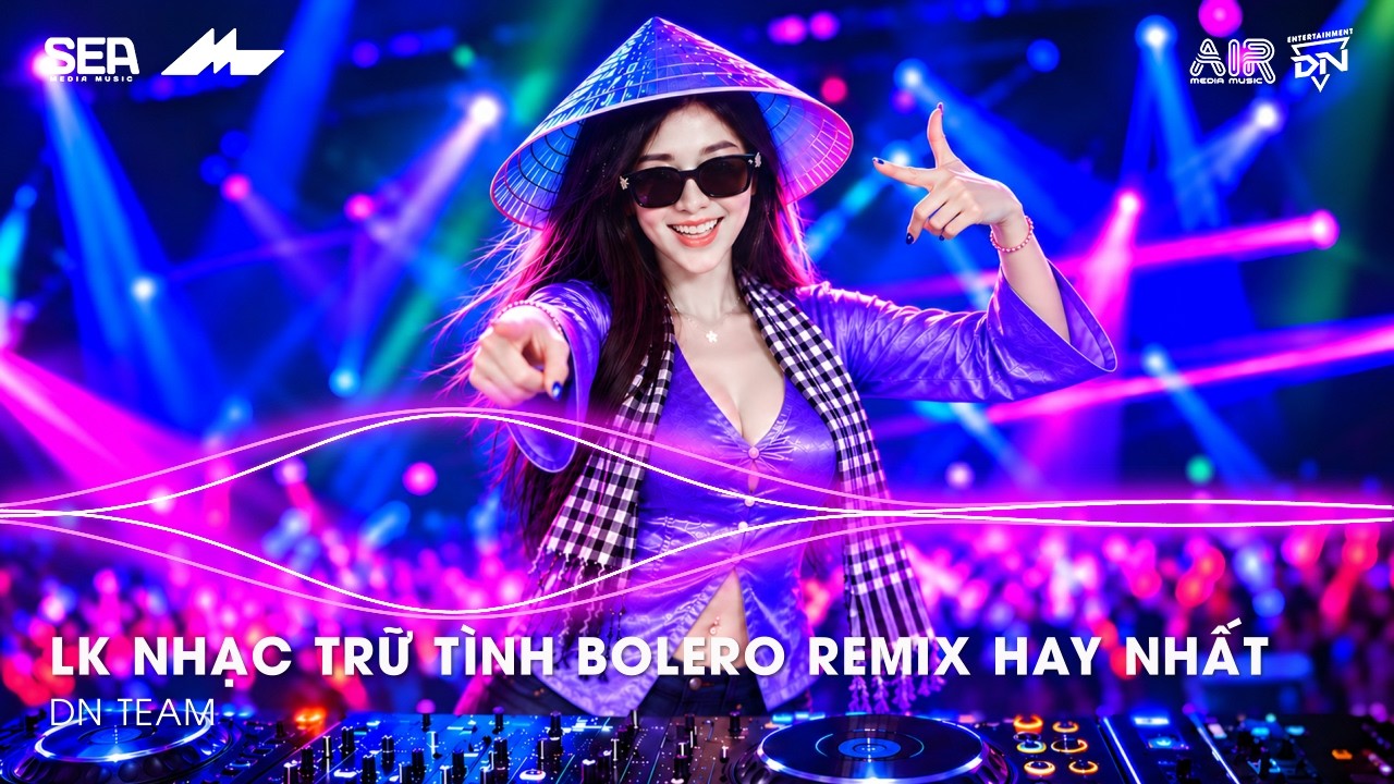 Nhạc Trữ Tình Remix Mới Nhất - LK Nhạc Trữ Tình Bolero Remix TikTok Hay Nhất 2026, Bolero Remix 2026