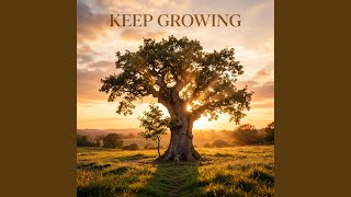 Keep Growing