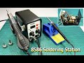 8586 Soldering Station Unboxing and Test || SMD BGA Rework Hot Air Blower station