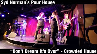 "Don't Dream It's Over"-Syd Norman's Pour House, Breakaway 6.0, 2022-02