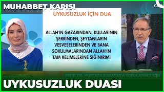 Uykusuzluk İçin Dua Var Mı? | Prof. Dr. Mustafa Karataş ile Muhabbet Kapısı