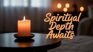 Spiritual Awakening Day 10: Simplicity: The Gateway to Spiritual Depth