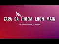 Zara Sa Jhoom Loon Main Abhijeet Bhattacharya Asha Bhosle 