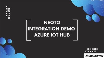 NEQTO Integration Demo Azure IoT Hub