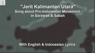 Dari Rimba Kalimantan Utara  - Indonesian Confrontation Era Song - With Lyrics