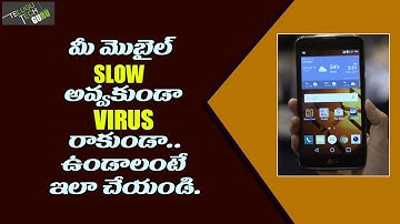 How To Speed Up Your Android Mobile And Remove Virus - Telugu Tech Guru