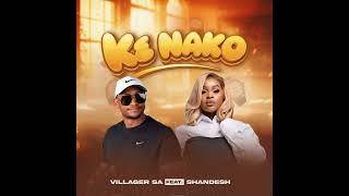 Shandesh Ft Villager Sa   Ke Nako  