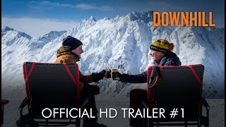 DOWNHILL | Official HD Trailer #1