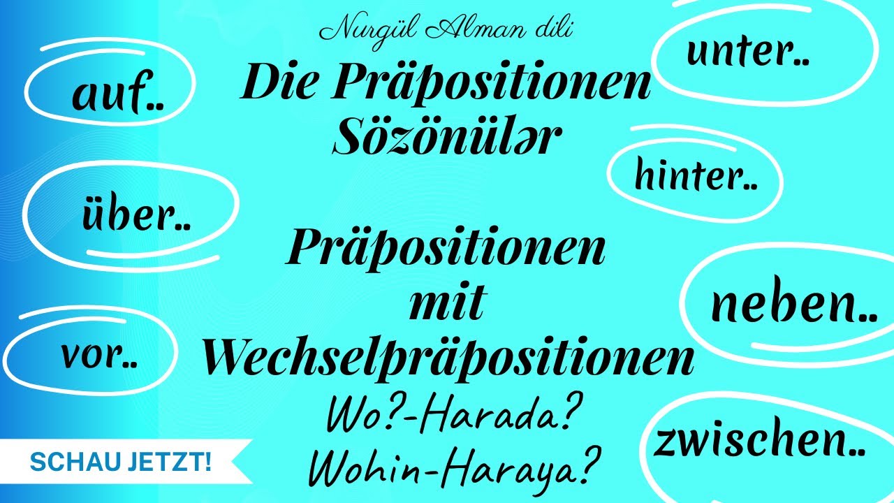 Alman dili-4.Sözönülər,Wechselpräpositionen (Dativ və Akk halını teleb eden ) #almandilidərsləri 