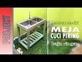 MEMBUAT MEJA CUCI PIRING DARI BAJA RINGAN