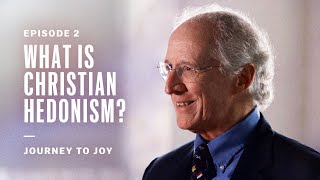 What Is Christian Hedonism?