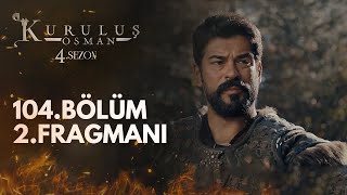 Kuruluş Osman 104Bölüm 2Fragmanı