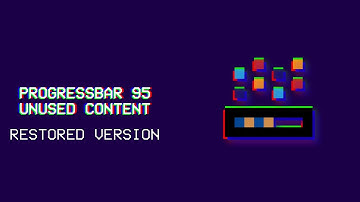 Progressbar95 Unused Content (Restored Version)