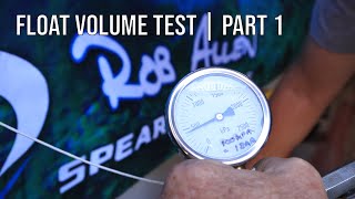 Rob Allen | Float Volume Test | Part 1 | 2022