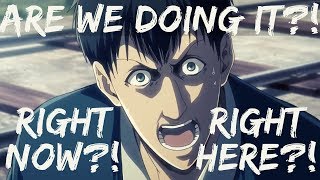 Learn Japanese with Anime - Are We Doing It? Right Now?! Right Here?! (Attack on Titan) Learn Japanese with Anime - Are We Doing It? Right Now?! Right Here?! (Attack on Titan)