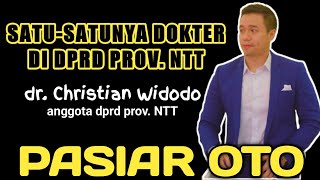 SATU-SATUNYA DOKTER DI DPRD PROVINSI NTT❗ DR. CHRISTIAN WIDODO❗pasiar oto, gass jang rem screenshot 1