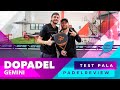 Dopadel Gemini: review (w/Eng Subs). Qualità costruttiva top e pala sorprendente