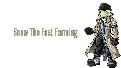 [DFFOO] Snow The fast Farming