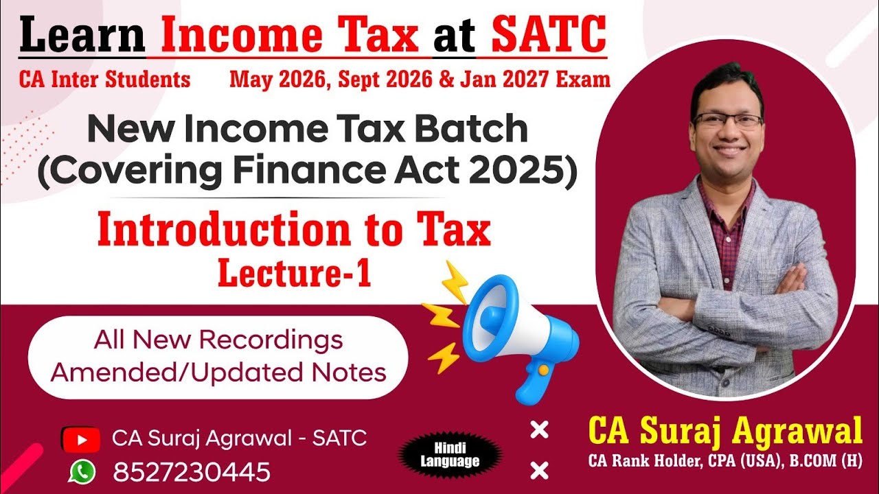 CA Inter | New Income Tax Batch | Introduction Lecture 1 | May 26 Sept ...